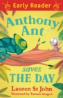 Anthony Ant Saves the Day - eBook