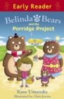 Belinda and the Bears and the Porridge Project - eBook