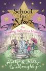 School for Stars: The Missing Ballerina Mystery : Book 6 - eBook