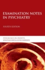 Examination Notes in Psychiatry - eBook