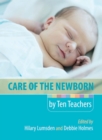 Care of the Newborn by Ten Teachers - eBook