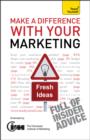 Make A Difference With Your Marketing: Teach Yourself - eBook