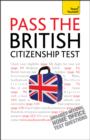 Pass the British Citizenship Test: Teach Yourself Ebook Epub - eBook