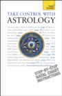 Take Control With Astrology: Teach Yourself - eBook