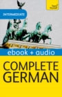Complete German (Learn German with Teach Yourself) : Enhanced eBook: New edition - eBook