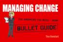 Managing Change: Bullet Guides - eBook