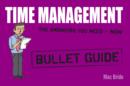 Time Management: Bullet Guides - eBook