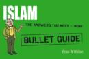 Islam: Bullet Guides - eBook