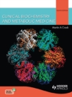 Clinical Biochemistry and Metabolic Medicine - eBook