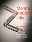 Mental Health Law 2E                                                  A Practical Guide - eBook