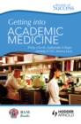 Secrets of Success: Getting into Academic Medicine - eBook