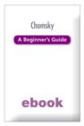 Chomsky A Beginner's Guide - eBook