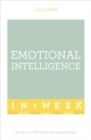 Emotional Intelligence In A Week : Raise Your EQ In Seven Simple Steps - eBook