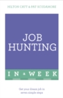 Job Hunting In A Week : Get Your Dream Job In Seven Simple Steps - eBook