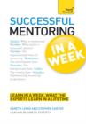 Successful Mentoring in a Week: Teach Yourself - eBook