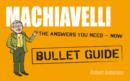 Machiavelli: Bullet Guides - eBook