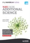 My Revision Notes: WJEC GCSE Additional Science eBook ePub - eBook