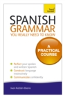 Spanish Grammar You Really Need To Know: Teach Yourself - Book