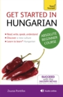 Get Started in Hungarian Absolute Beginner Course : (Book and audio support) - Book