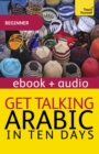 Get Talking Arabic: Teach Yourself : Enhanced Edition - eBook