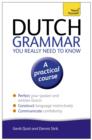 Dutch Grammar You Really Need to Know: Teach Yourself - eBook