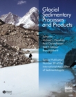 Glacial Sedimentary Processes and Products - eBook