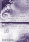 Complexity Theory and the Philosophy of Education - eBook