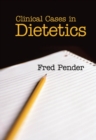 Clinical Cases in Dietetics - eBook