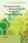 Environmental and Human Health Impacts of Nanotechnology - eBook