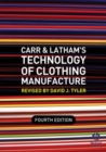 Carr and Latham's Technology of Clothing Manufacture - eBook