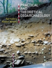 Practical and Theoretical Geoarchaeology - eBook