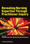 Revealing Nursing Expertise Through Practitioner Inquiry - eBook