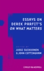 Essays on Derek Parfit's On What Matters - eBook