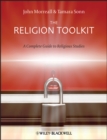 The Religion Toolkit : A Complete Guide to Religious Studies - eBook