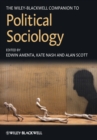 The Wiley-Blackwell Companion to Political Sociology - eBook