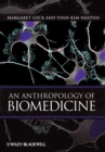 An Anthropology of Biomedicine - eBook