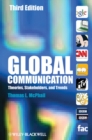 Global Communication : Theories, Stakeholders, and Trends - eBook