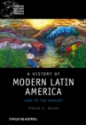A History of Modern Latin America : 1800 to the Present - eBook