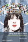 What to Believe Now : Applying Epistemology to Contemporary Issues - eBook
