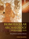 Biomolecular Archaeology : An Introduction - eBook