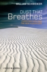 Dust that Breathes : Christian Faith and the New Humanisms - eBook