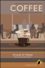 Coffee - Philosophy for Everyone : Grounds for Debate - eBook
