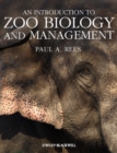 An Introduction to Zoo Biology and Management - eBook