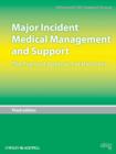 Major Incident Medical Management and Support : The Practical Approach at the Scene - eBook