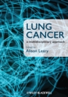 Lung Cancer : A Multidisciplinary Approach - eBook