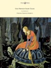 Old French Fairy Tales - Illustrated by Virginia Frances Sterrett - eBook