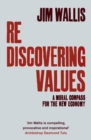 Rediscovering Values : A Moral Compass For the New Economy - eBook