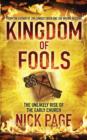 Kingdom of Fools : The Unlikely Rise of the Early Church - eBook