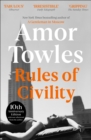 Rules of Civility : The stunning debut by the million-copy bestselling author of A Gentleman in Moscow - eBook