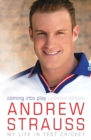 Andrew Strauss: Coming into Play - My Life in Test Cricket : An incredible rise of prominence in Test cricket - eBook